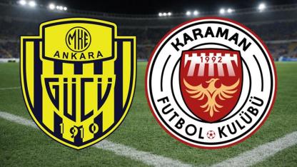 MKE Ankaragücü-Karaman FK Maçı Canlı Yayınlanacak