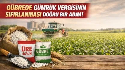 Bayram: “Gübrede Gümrük Vergisinin Sıfırlanması Doğru Bir Adım”