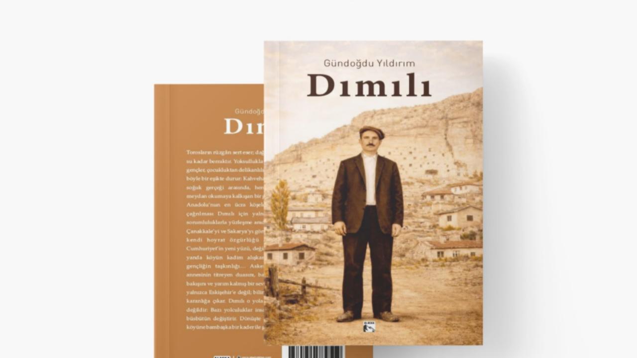Gazetemiz Yazarı Gündoğdu Yıldırım’ın 14. Kitabı “Dımılı” Çıktı