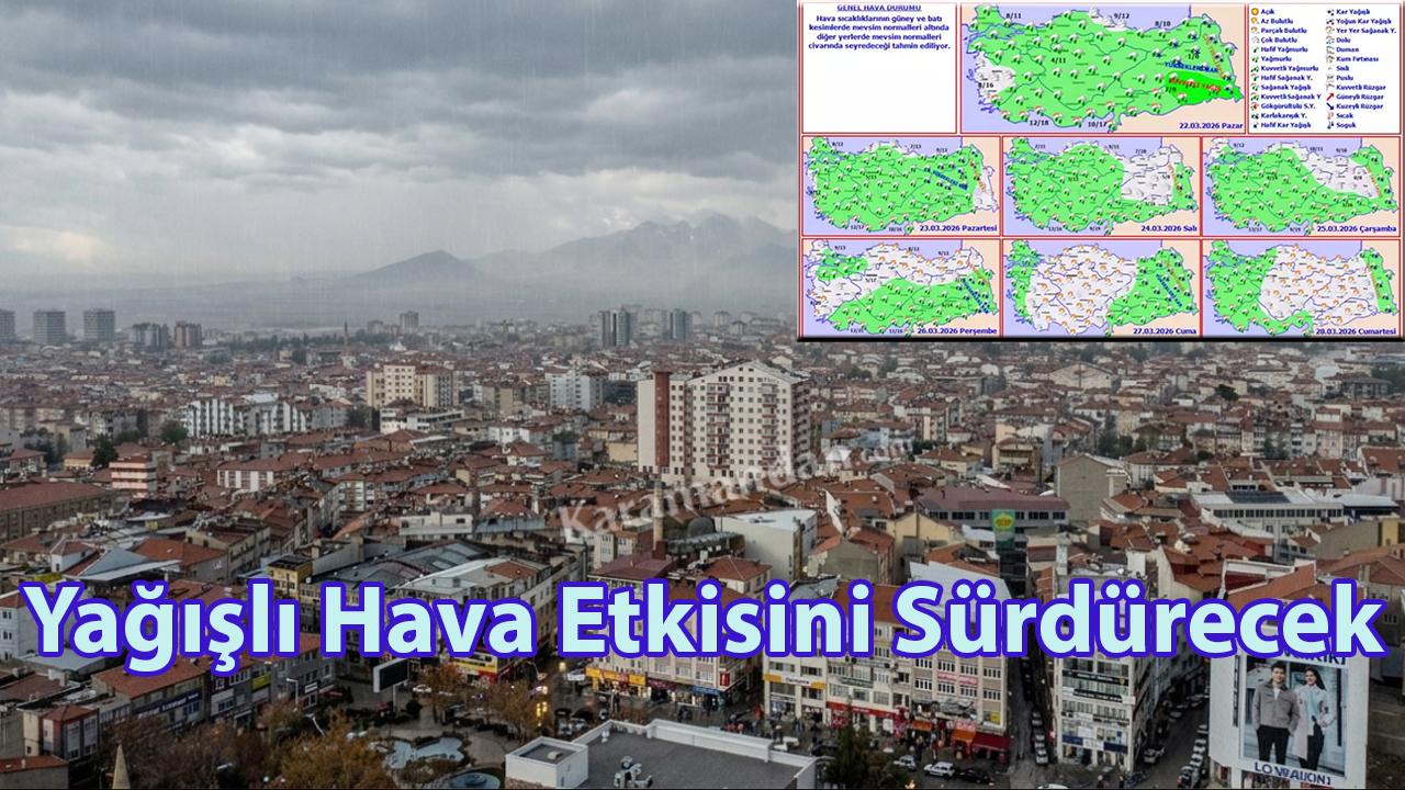 Yağışlı Hava Etkisini Sürdürecek