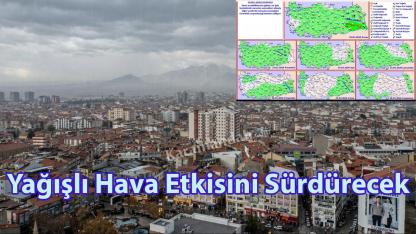 Yağışlı Hava Etkisini Sürdürecek