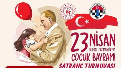 23 Nisan Çocuk Bayramı Satranç Turnuvası Düzenlenecek