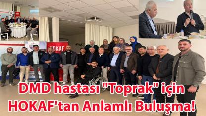 DMD hastası "Toprak" için HOKAF'tan Anlamlı Buluşma!
