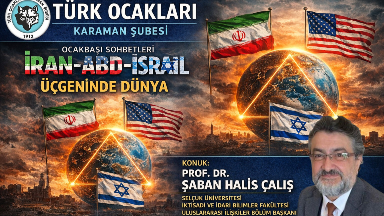 İran-ABD-İsrail Üçgeninde Dünya Sohbetine Davet
