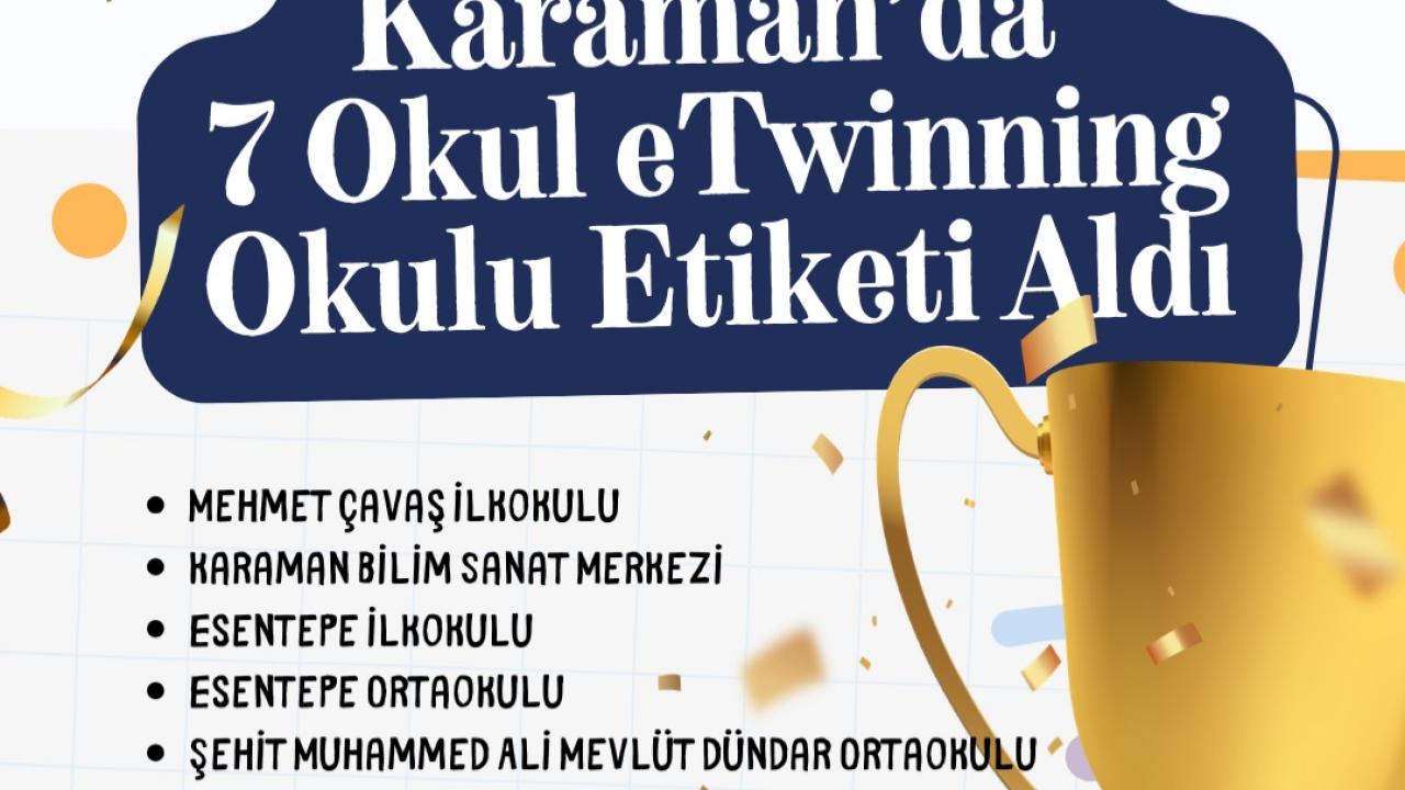 Karaman'da 7 Okul "eTwinning Okulu" Unvanı Aldı