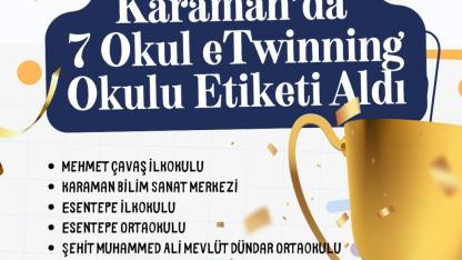 Karaman'da 7 Okul "eTwinning Okulu" Unvanı Aldı