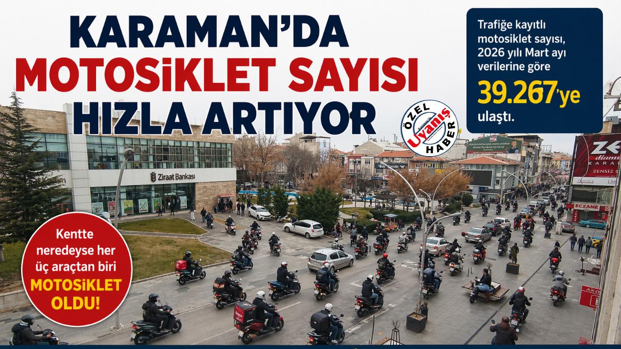 Karaman'da Motosiklet Sayısı Hızla Artıyor