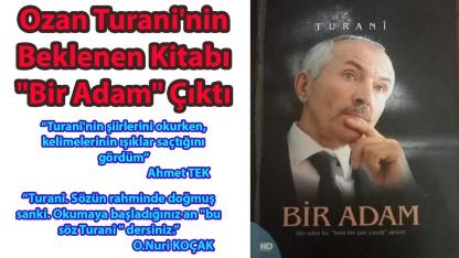 Ozan Turani'nin Beklenen Kitabı "Bir Adam" Çıktı