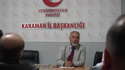 Yeniden Refah Partisi Karaman’da Görev Değişimi: İl Başkanı Şaban Köylü Oldu