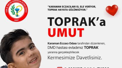 Karaman Eczacı Odası’ndan Toprak Doğan İçin Dayanışma Kermesi