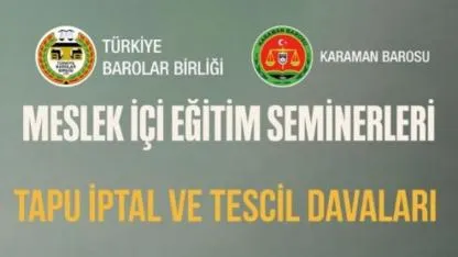 Karaman Barosu Meslek İçi Eğitim Seminerlerine Devam Ediyor