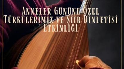 Türkülerimiz ve Şiir Dinletisi Etkinliği Düzenlenecek